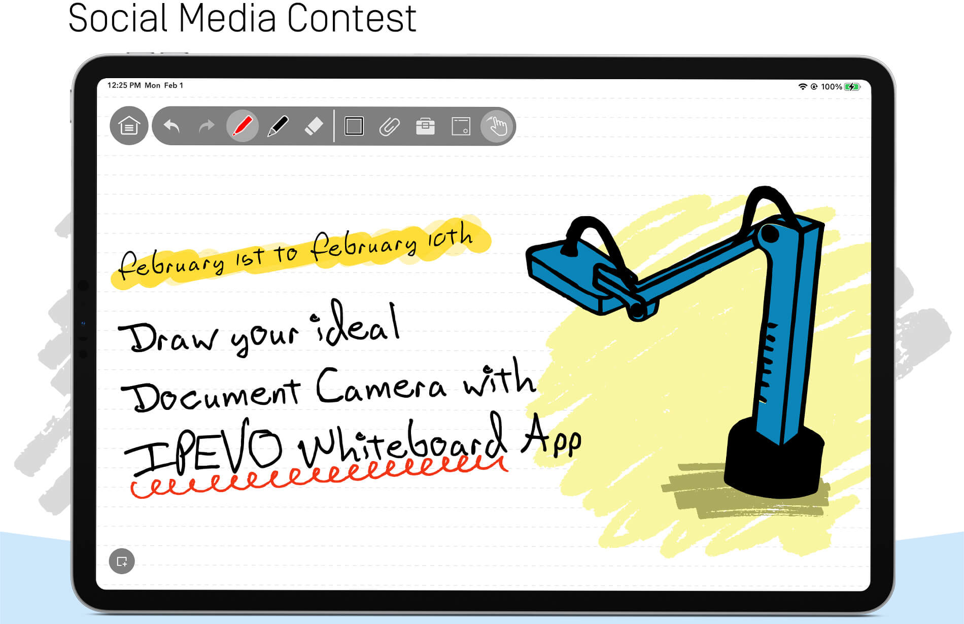 Social Media Contest - Draw your ideal Document Camera with IPEVO Whiteboard App. February 1st to February 10th.